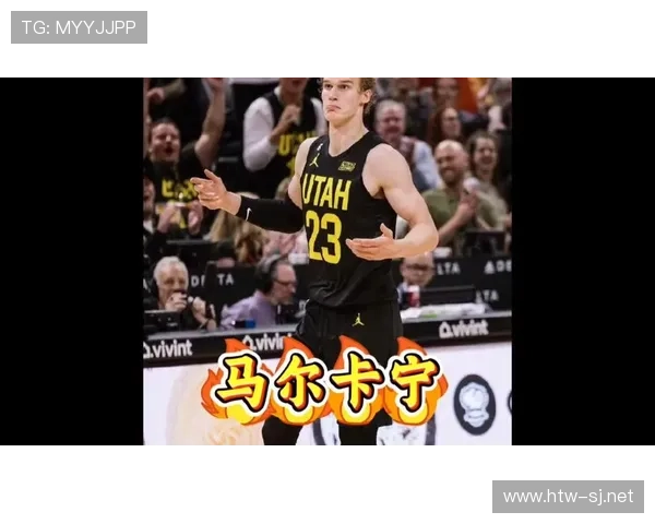 洛里·马尔卡宁内线挡拆提升得分效率显著超越同位置对手